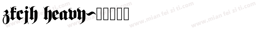 zkcjh heavy字体转换